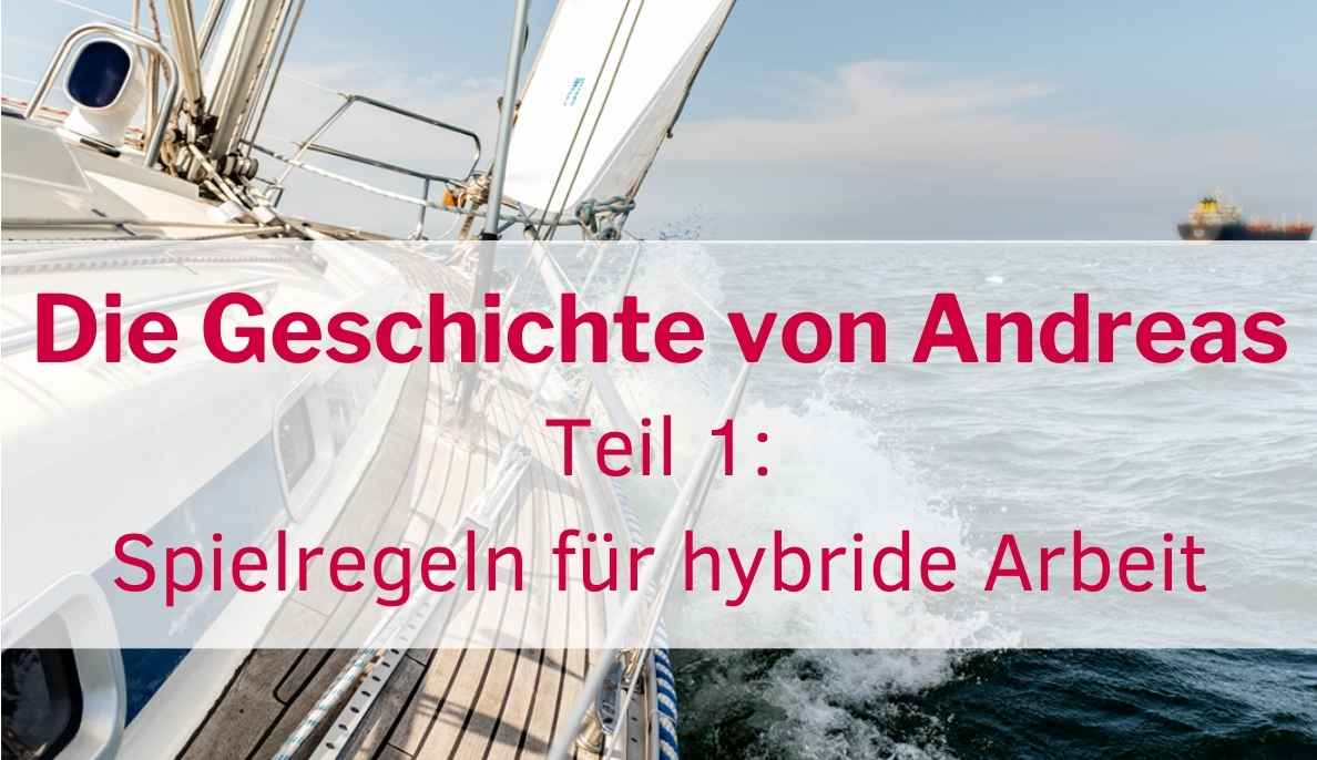 Spielregeln für hybride Arbeit